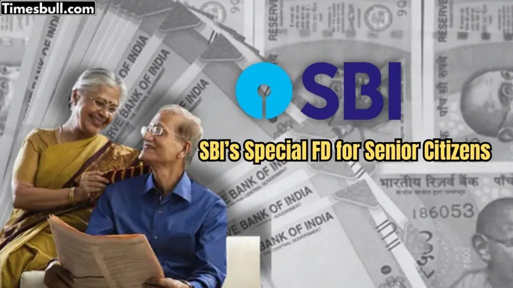 SBI’s Special FD for Senior Citizens