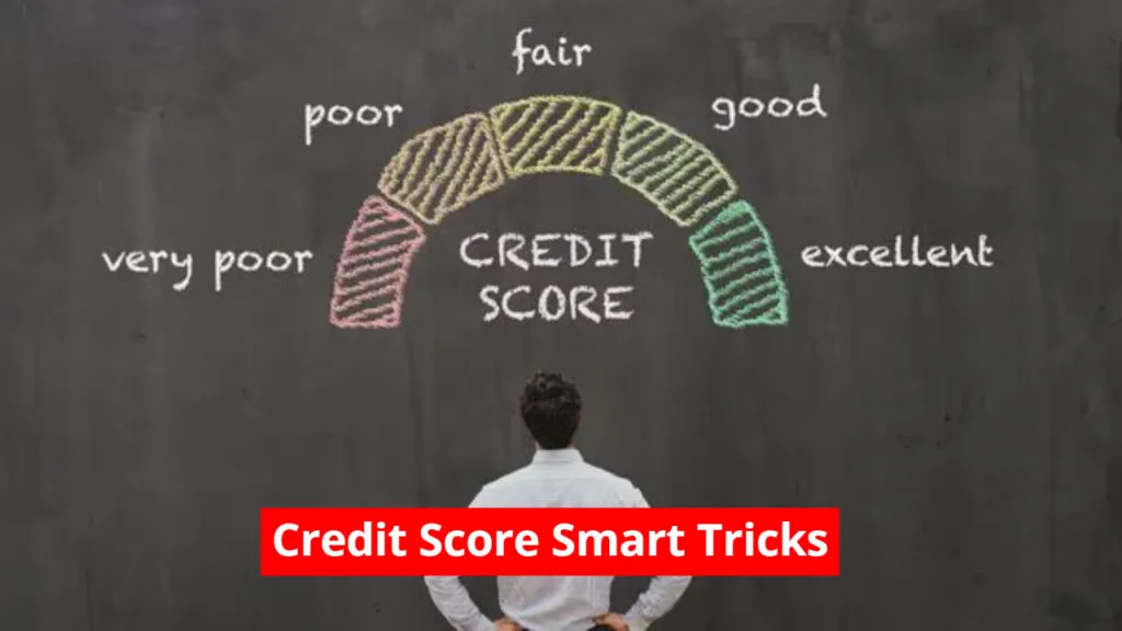 Credit Score Smart Tricks