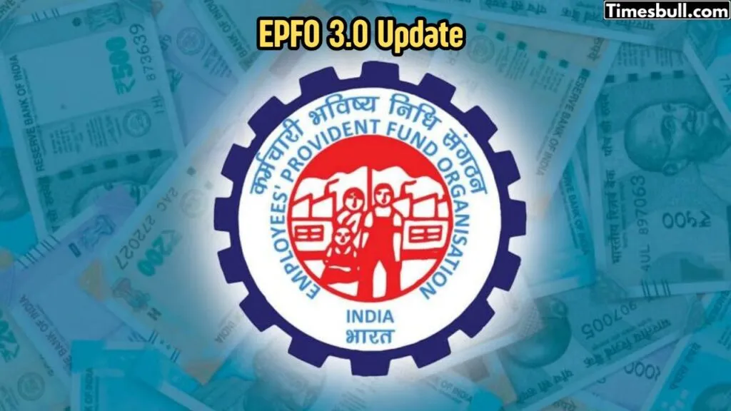 EPFO 3.0 Update