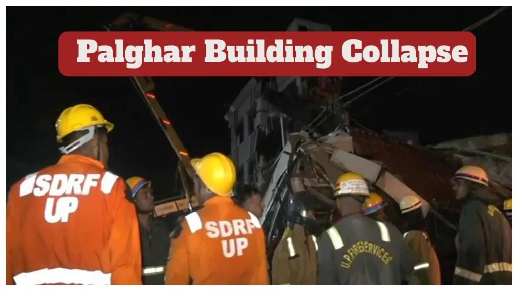 Palghar Building Collapse