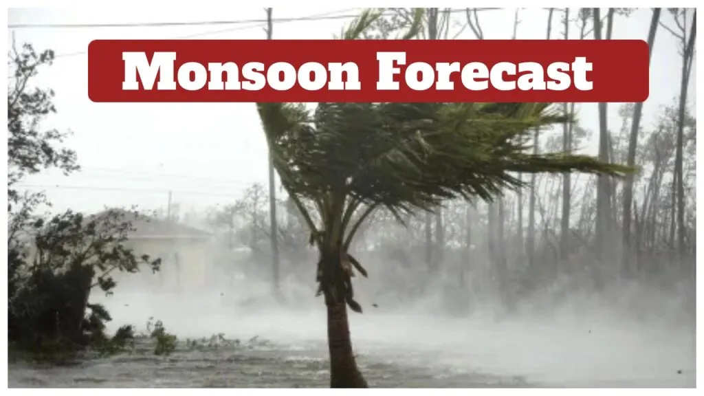monsoon forecast