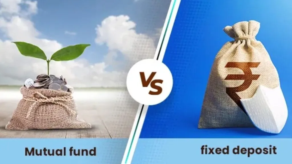 FD vs Mutual Funds