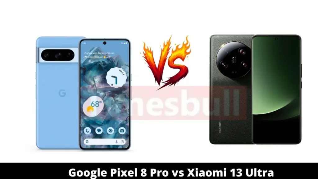 Google Pixel 8 Pro vs Xiaomi 13 Ultra