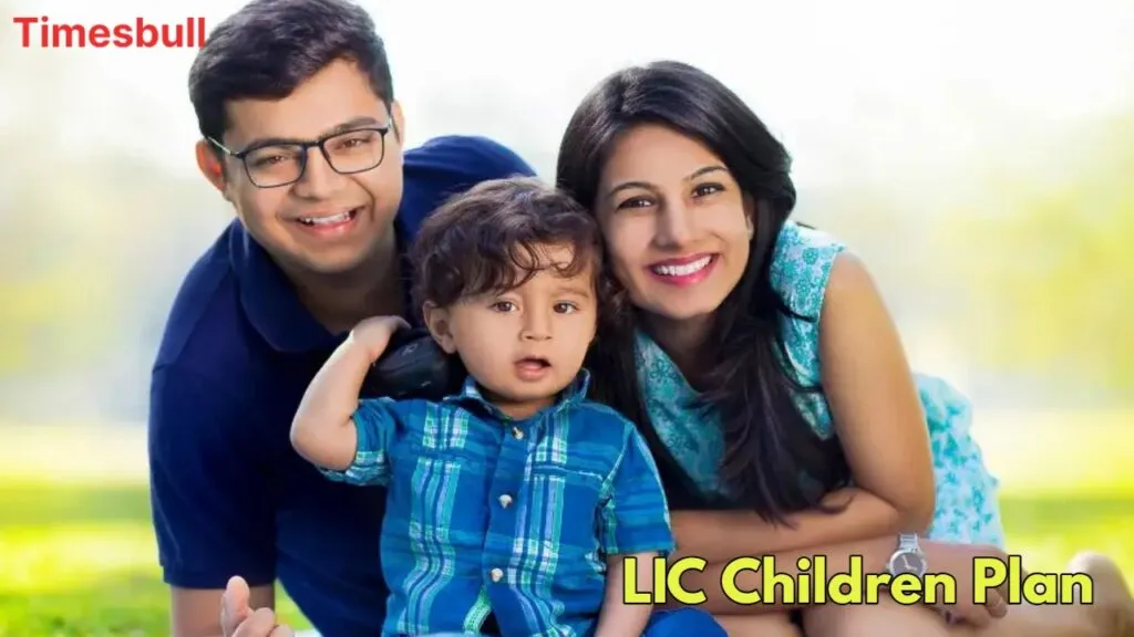 LIC Children Plan 2