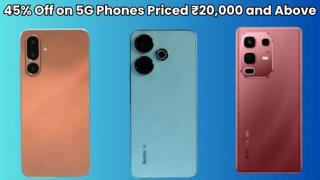 Amazon Is Offering Up to 45% Off on 5G Phones Priced ₹20,000 and Above