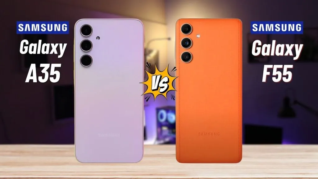 Samsung Galaxy F55 5G vs Samsung Galaxy A35 5G