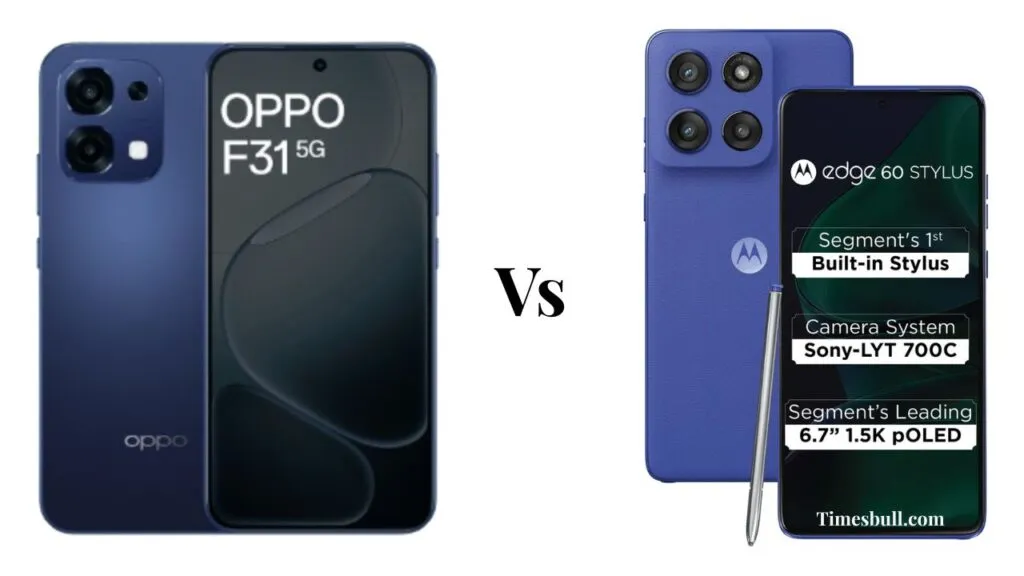 Motorola Edge 60 Stylus vs Oppo F31 5G