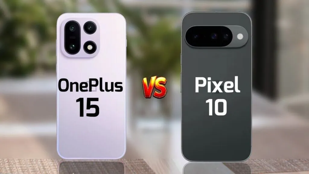 Pixel 10 5G Vs OnePlus 15